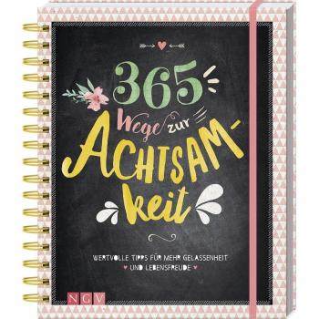 365 Wege zur Achtsamkeit