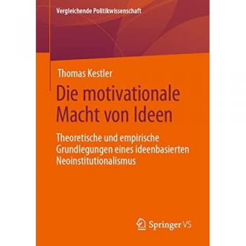 Kestler, Thomas: Die motivationale Macht von Ideen