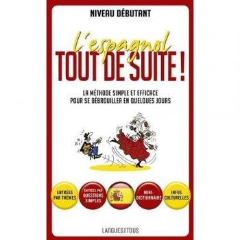 L'espagnol tout de suite !