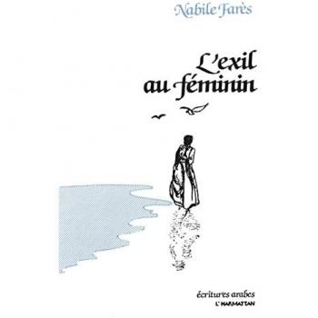 L'Exil au Féminin : Poème d'Orient et d'Occident
