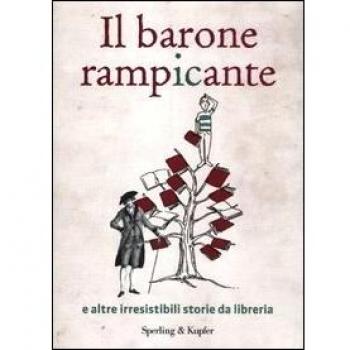 Il barone rampicante e altre irresistibili storie da libreria