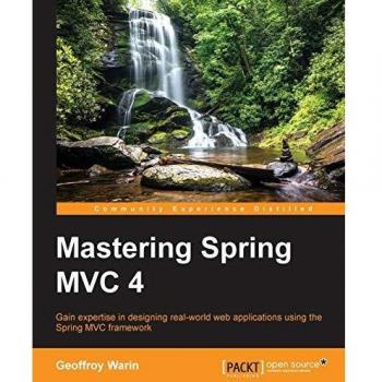 Mastering Spring MVC 4