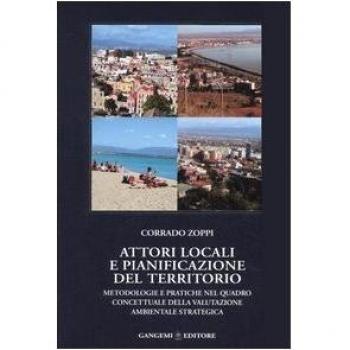 Attori locali e pianificazione del territorio. Metodologie e pratiche nel quadro concettuale della valutazione ambientale strategica