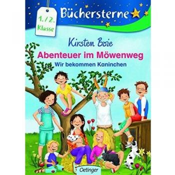 Abenteuer im Möwenweg: Wir bekommen Kaninchen: 1. / 2. Klasse