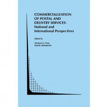 Commercialization of Postal and Delivery Services: National and International Perspectives