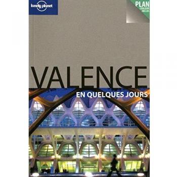 VALENCE EN QUELQUES JOURS 1ED