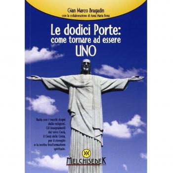 Le Dodici Porte: Come Tornare ad Essere Uno