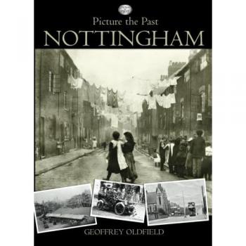 Picture the Past Nottingham