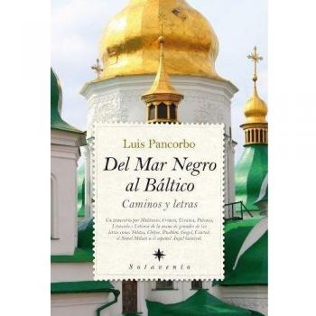 Del mar negro al báltico (Tapa blanda).