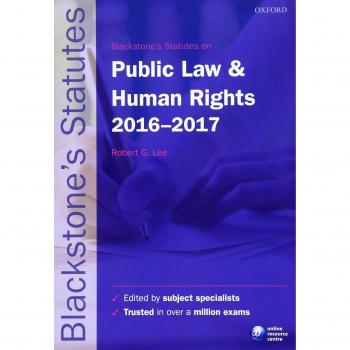 Blackstones Statutes on Public Law & Human Rights 2016-2017 (Blackstones Statute Series)