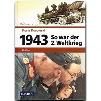 Franz Kurowski 1943