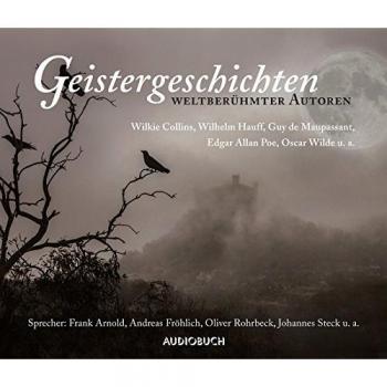 Various Geistergeschichten Weltberühmter Autoren (8 Audio-Cds In Klappbox Mit Booklet, Mit 518 Minuten)