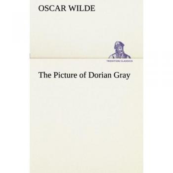 The Picture of Dorian Gray (TREDITION CLASSICS)