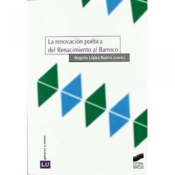 RENOVACION POETICA DEL RENACIMIENTO AL BARROCO