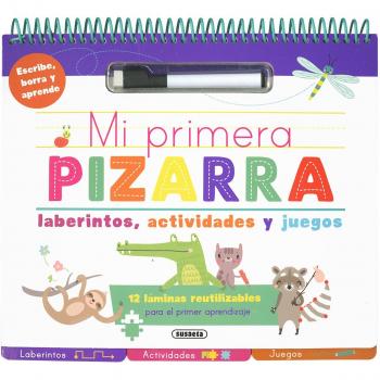 Mi primera pizarra para escribir. Mi primera pizarra de laberintos, actividades y juegos