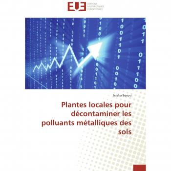 Plantes locales pour décontaminer les polluants métalliques des sols