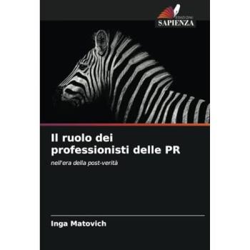 Matovich, Inga: Il ruolo dei professionisti delle PR