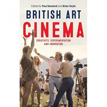 British art cinema: Creativity, experimentation and innovation
