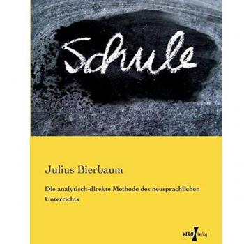 Die analytisch-direkte Methode des neusprachlichen Unterrichts