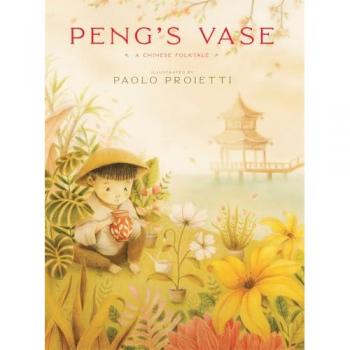 Peng's Vase : A Chinese Folktale