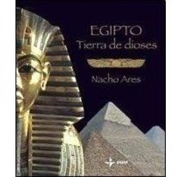 Egipto tierra de dioses