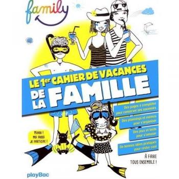 Le 1er cahier de vacances de la famille ! Family