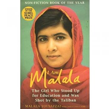 I Am Malala: The Girl Who Stood Up for Education and was Shot by the Taliban