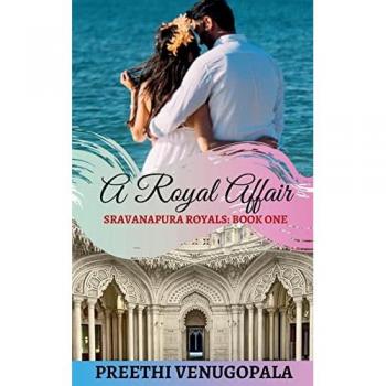 A Royal Affair: Sravanapura Royals (Book 1)