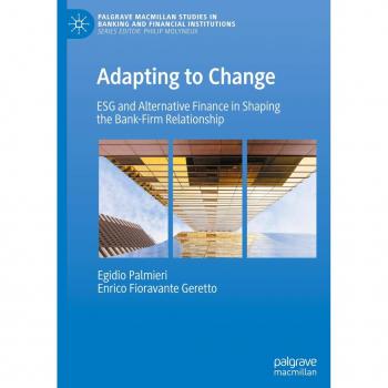 Adapting to Change: ESG and Alternative Finance in Shaping the Bank-Firm Relationship von Enrico Fioravante