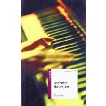 As fontes do destino