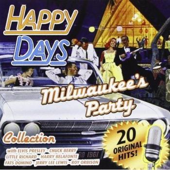 Happy Days Collection Milwaukee'S Party