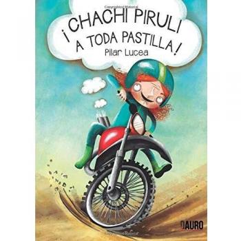 ¡CHACHI PIRULI A TODA PASTILLA!