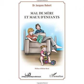 Mal de mère et maux d'enfants