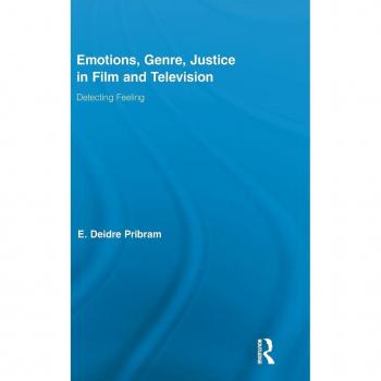 Emotion, Genre, and Justice in Film and Television, Routledge Research in Cultural and Media Studies