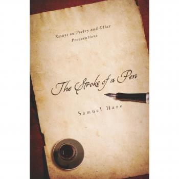 Stroke of a Pen: Essays on Poetry and Other Provocations