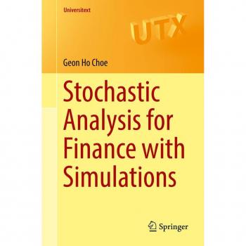 Stochastic Analysis for Finance with Simulations