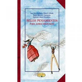 Bellos pensamientos para almas delicadas