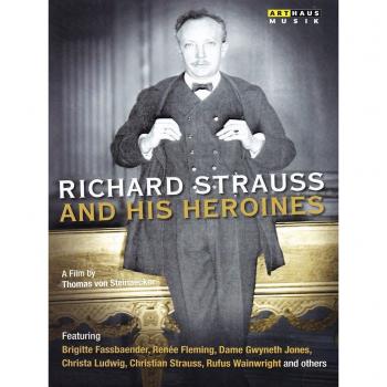 Richard Strauss and his Heroines