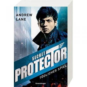 Andrew Lane Secret Protector, Band 1: Tödliches Spiel