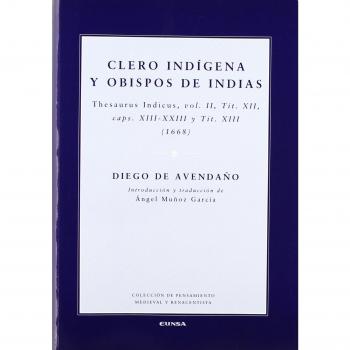 Clero indígena y obispos de Indias: Thesaurus Indicus II (Tapa blanda).