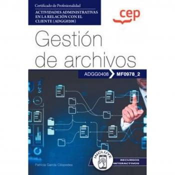 GESTION DE ARCHIVOS ACTIVIDADES ADMINISTRATIVAS EN LA RELACION CON EL
