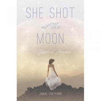Cheyenne, Janae: She Shot at The Moon