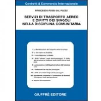 Servizi di trasporto aereo e diritto dei singoli nella disciplina comunitaria