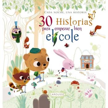 30 historias para empezar bien el cole