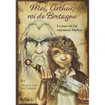 T 1 moi arthur roi de bretagne
