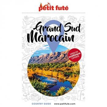 Petit Futé Grand Sud Marocain