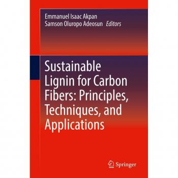 Vitalsource Technologies, Inc. Sustainable Lignin For Carbon Fibers: Principles, Techniques, And Appli
