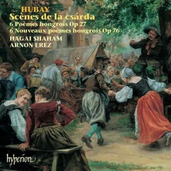 Six Poèmes Hongroïques de la Csàrda – Opus 27 et Opus 76 pour Violon & Piano