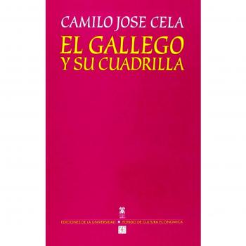 El gallego y su cuadrilla
