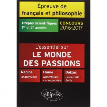 L'essentiel sur le monde des passions. Racine, Andromaque